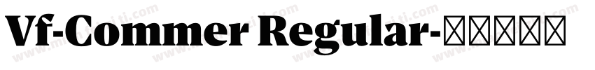 Vf-Commer Regular字体转换